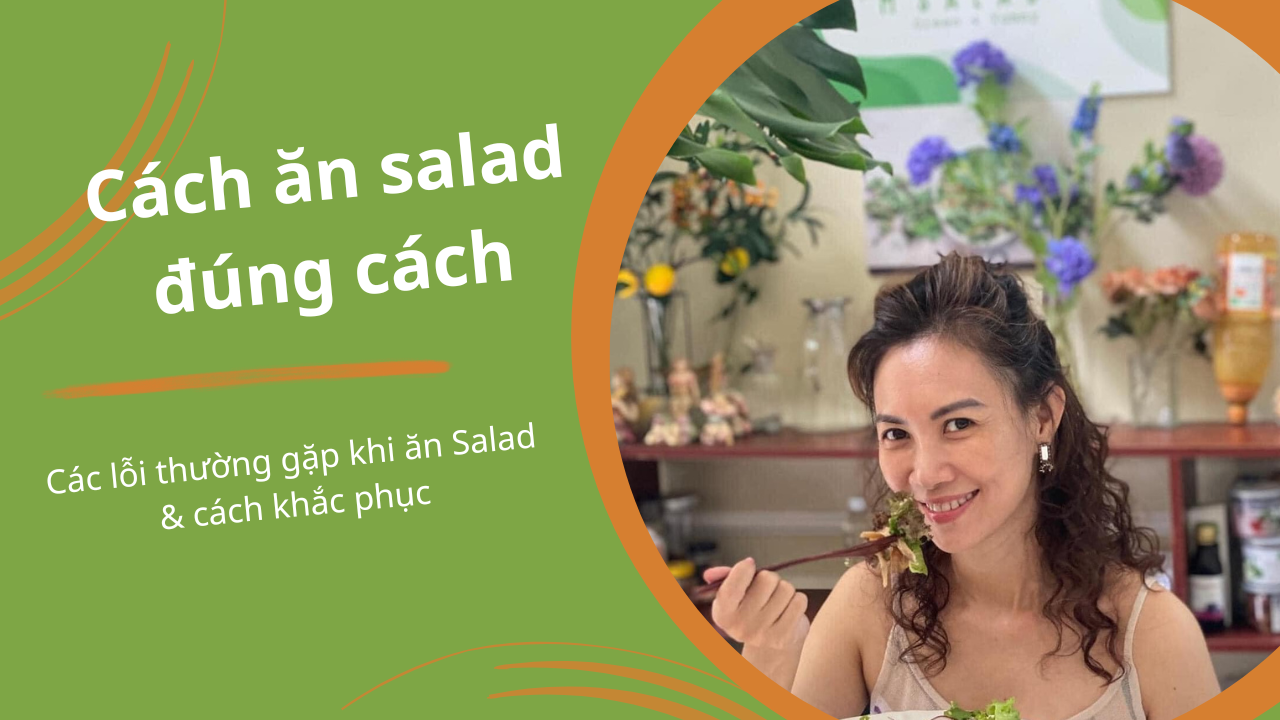 cách ăn salad đúng cách