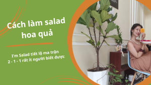 ca1cg làm salad hoa quả